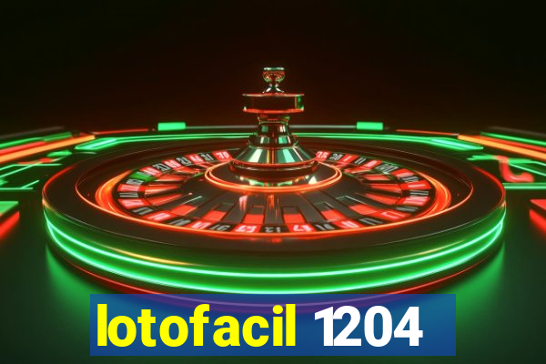 lotofacil 1204